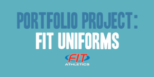 Portfolio Project: Fit Uniforms