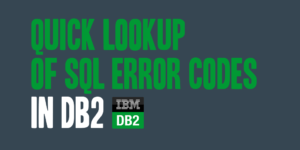 Quick Lookup of SQL Error Codes in DB2